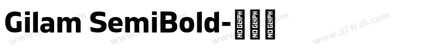 Gilam SemiBold字体转换